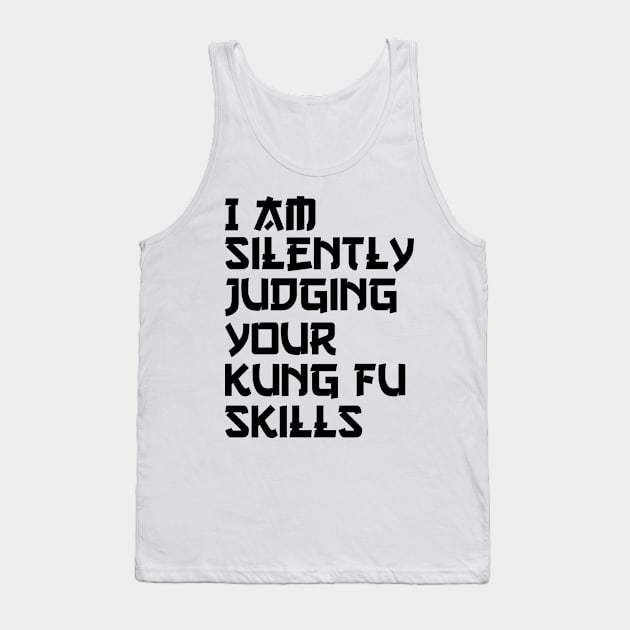 i am silently judging your kung fu skill Tank Top by Jabinga